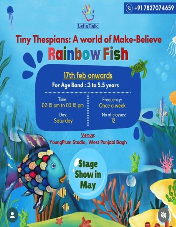 Tiny Thespians: A world of Make-Believe Rainbow Fish Drama and Theater Classes for Kids in Punjabi Bagh West