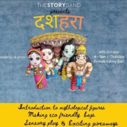 The Storryband Dussehra Workshop & Events for Kids in Friends Colony East