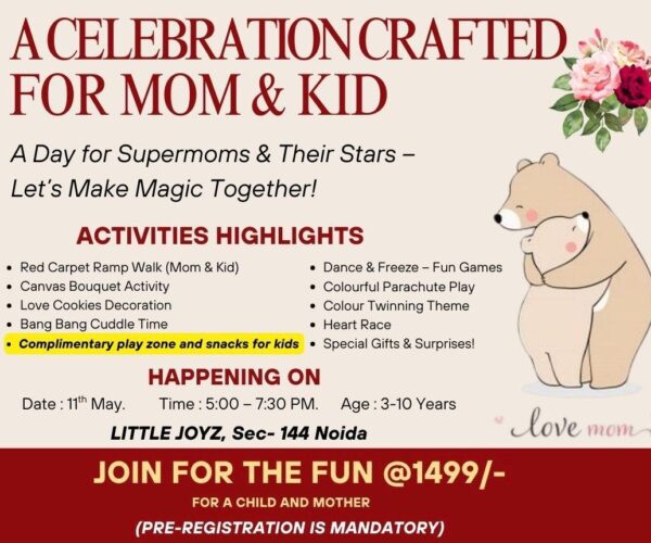 Little Joyz Mother Day – Mothers Day Workshop/Events for Kid sin Sector 144 Noida