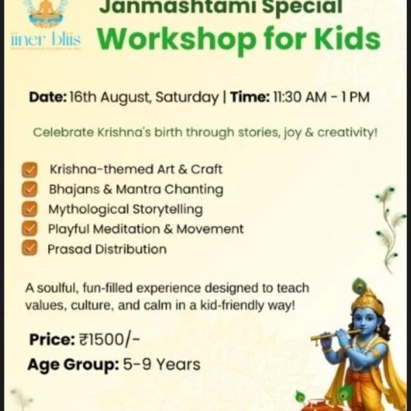 Iiner Bliis - Janamasthami Workshop for Kids in DLF phase 1 Gurugram