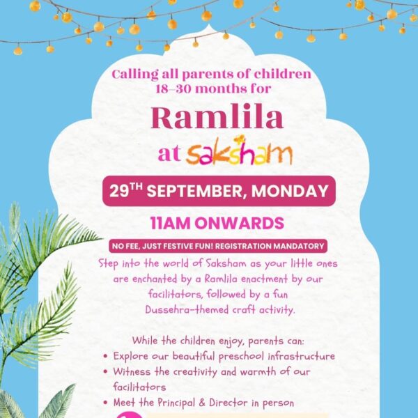 Saksham Pre school - Ramleela for kids in Chanakya Puri South Delhi