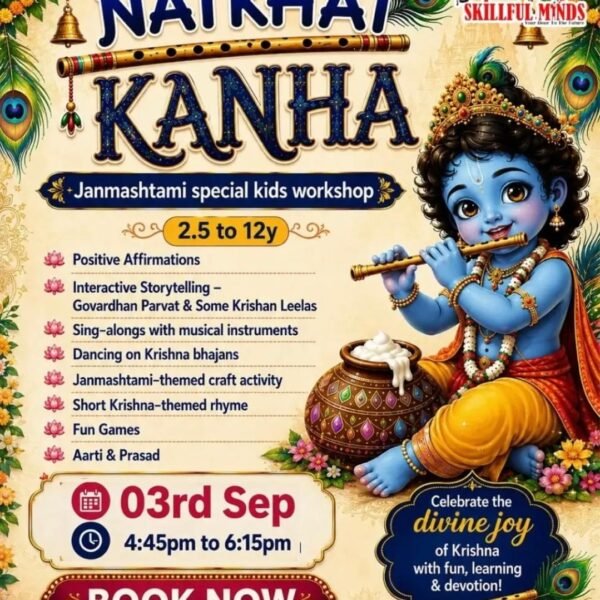 Skilful Minds Janamasthami Work SHop for Kids in Kirti Nagar West Delhi