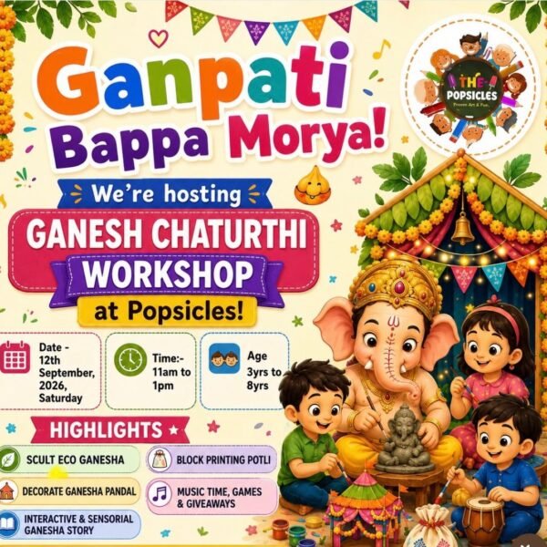 The Popsicles Ganesh Chaturthi Workshop for kids in Punjabi Bagh West Delhi